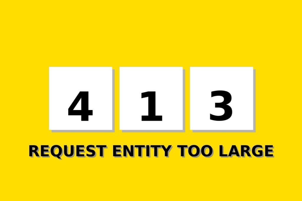 Statuscode 413